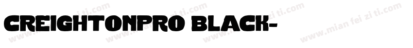 creightonpro black字体转换